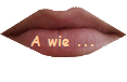 A wie ...