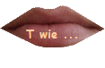 T wie ...